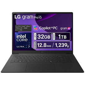 LG｜エルジー ノートパソコン LG gram Pro 16 メタグレー 16Z90TS-GU89J [16.0型 /Windows11 Home /intel Core Ultra 7 /メモリ：32GB /SSD：1TB /英語版キーボード /2025年2月モデル]