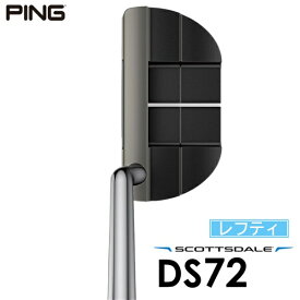 ピン｜PING レフティ パター SCOTTSDALE スコッツデール DS72 ディーエス72 [34.5インチ /メンズ /左利き用]