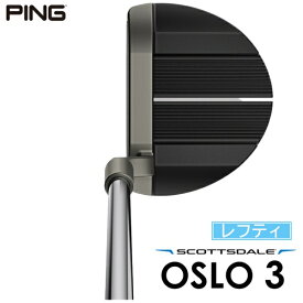 ピン｜PING レフティ パター SCOTTSDALE スコッツデール OSLO 3 オスロ3 [33.5インチ /メンズ /左利き用]