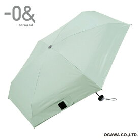 小川｜Ogawa 日傘 折りたたみ傘 コンパクト -0＆（ゼロアンド） リーフグリーン LDB-CM50PM2-PGR [晴雨兼用傘 /レディース /50cm]