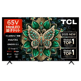 【まとめ買いで最大15％OFFクーポン(7/16まで）】 TCLジャパンエレクトロニクス｜TCL JAPAN ELECTRONICS 量子ドット4K液晶テレビ C6Kシリーズ 65C6K [65V型 /Bluetooth対応 /4K対応 /BS・CS 4Kチューナー内蔵 /YouTube対応]【TV_Re_rb】【rb_makerA】