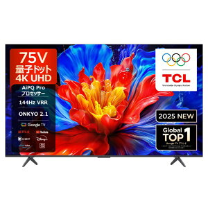 TCLWpGNgjNXbTCL JAPAN ELECTRONICS ʎqhbg4Kter P8KV[Y 75P8K [75V^ /BluetoothΉ /4KΉ /BSECS 4K`[i[ /YouTubeΉ]