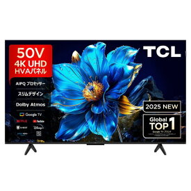 TCLジャパンエレクトロニクス｜TCL JAPAN ELECTRONICS 液晶テレビ 50P7K [50V型 /Bluetooth対応 /4K対応 /BS・CS 4Kチューナー内蔵 /YouTube対応]