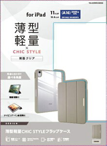 ELECOMbGR 11C` iPadiA16jA10.9C` iPadi10jp tbvP[X ^y CHIC STYLE X[vΉ O[W TB-A25RWVJM3GB