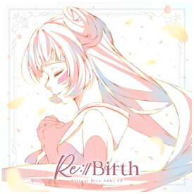 【2025年11月05日発売】 カバー｜COVER AZKi/ Re：Birth【CD】 【代金引換配送不可】