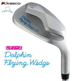 キャスコ｜kasco レディース ウェッジ ドルフィン フライングウェッジ DOLPHIN FLYING WEDGE DFW-225 [チッパー /55° /0° /DP-251 カーボンシャフト /ウェッジフレックス /右利き用]