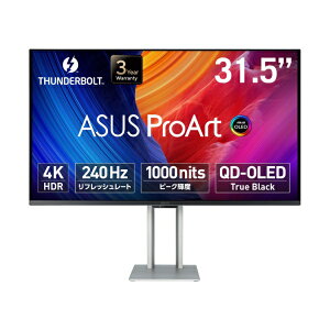 y2025N0926z ASUSbGCX[X Thunderboltڑ PCj^[ ProArt Display OLED PA32UCDM [31.5^ /L@EL 4K(3840×2160j /Ch /240Hz]