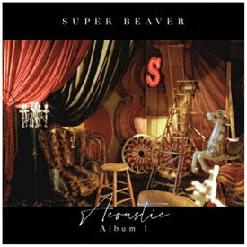 ソニーミュージックマーケティング｜Sony Music Marketing SUPER BEAVER/ Acoustic Album 1 通常盤【CD】 【代金引換配送不可】