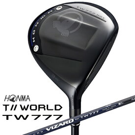 本間ゴルフ｜HONMA GOLF フェアウェイウッド T// WORLD 777 ツアーワールド777 TW777 MAX FW [♯5 /18.0° /VIZARD for TW777 /SR /メンズ /右利き用]【2025年11月28日発売予定】発売日以降のお届け