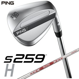 ピン｜PING ウェッジ s259 CHROME [Wedge /58° /8° /Hグラインド /NS PRO MODUS 3 TOUR 105 /S /右利き用]【2026年2月5日発売予定】発売日以降のお届け