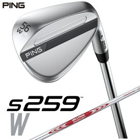 ピン｜PING ウェッジ s259 CHROME [Wedge /56° /14° /Wグラインド /NS PRO MODUS 3 TOUR 115 /S /右利き用]