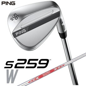 ピン｜PING ウェッジ s259 CHROME [Wedge /56° /14° /Wグラインド /NS PRO MODUS 3 TOUR 120 /S /右利き用]【2026年2月5日発売予定】発売日以降のお届け