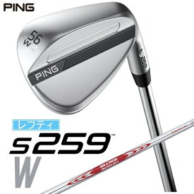 ピン｜PING レフティ ウェッジ s259 CHROME [Wedge /56° /14° /Wグラインド /NS PRO MODUS 3 TOUR 115 /S /左利き用]【2026年2月5日発売予定】発売日以降のお届け