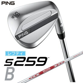 ピン｜PING レフティ ウェッジ s259 CHROME [Wedge /58° /8° /Bグラインド /NS PRO MODUS 3 TOUR 115 /S /左利き用]