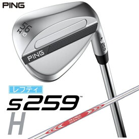 ピン｜PING レフティ ウェッジ s259 CHROME [Wedge /56° /10° /Hグラインド /NS PRO MODUS 3 TOUR 120 /S /左利き用]【2026年2月5日発売予定】発売日以降のお届け