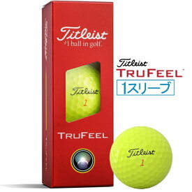 【2026年2月中旬】 タイトリスト｜Titleist ゴルフボール TruFeel トゥルーフィール イエロー T6136S-3PJ-2 [3球（1スリーブ）]