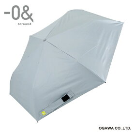 小川｜Ogawa 折りたたみ傘 自動開閉 -0＆（ゼロアンド） ストーングレー LDB-55WJP-GRY [晴雨兼用傘 /レディース /55cm]
