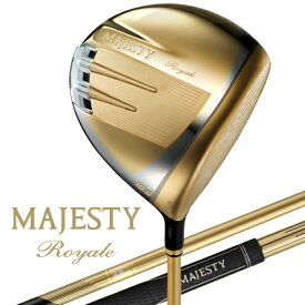 マジェスティ｜MAJESTY ドライバー MAJESTY ROYALE マジェスティ ロイヤル ゴールド [10.5° /MJ Royale LV560G /SR /メンズ /右利き用]【2026年4月3日発売予定】発売日以降のお届け