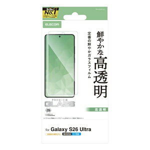 ELECOM�b�G���R�� Galaxy S26 Ultra ( SC-53G ) �K���X�t�B���� ��ʓ��w��F�ؑΉ� ������ �����K���X 10H �w��h�~ �C�A�h�~ ��U�h�~ PM-G262FLGG