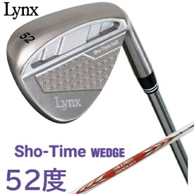 LYNX｜リンクス ウェッジ ショータイム ウエッジ SHO-TIME WEDGE S-TWG [52° /52° /9° /MODUS WEDGE 105 /S /右利き用]