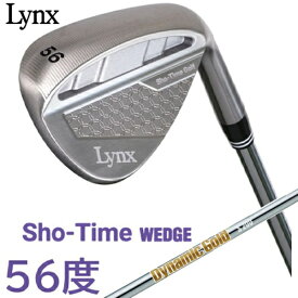 LYNX｜リンクス ウェッジ ショータイム ウエッジ SHO-TIME WEDGE S-TWG [56° /56° /9° /DG S200 /S200 /右利き用]