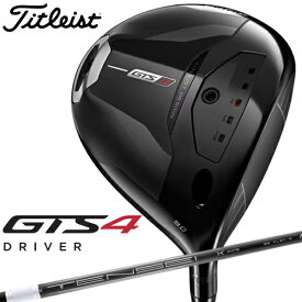 タイトリスト｜Titleist ドライバー GTS4 ジーティーエス4 [10° /Tensei 1K White 65 RIP /S /メンズ /右利き用]