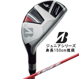 ブリヂストン｜BRIDGESTONE ユーティリティ ブリヂストンゴルフ ジュニア 150cm推奨 #H6 [♯6 /30.0° /ブリヂストンゴルフ ジュニア オリジナルシャフト /1Flex /ユニセックス /右利き用]
