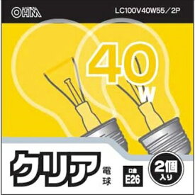 オーム電機｜OHM ELECTRIC クリア電球E26100V40W2個入　LC100V40W55/2P LC100V40W55/2P