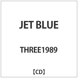ハピネット｜Happinet THREE1989:JET BLUE【CD】 【代金引換配送不可】