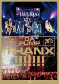 エイベックス・エンタテインメント｜Avex Entertainment DA PUMP/ LIVE DA PUMP 2018 THANX!!!!!!! at 国際フォーラム ホールA 通常盤【ブルーレイ】 【代金引換配送不可】