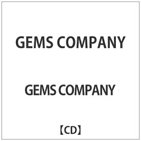 ハピネット｜Happinet GEMS COMPANY/ GEMS COMPANY【CD】 【代金引換配送不可】