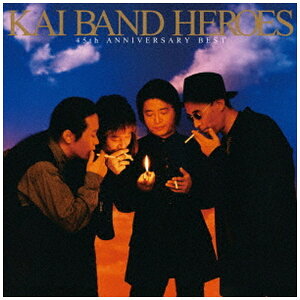 ユニバーサルミュージック 甲斐バンド/ KAI BAND HEROES -45th ANNIVERSARY BEST- 通常盤【CD】