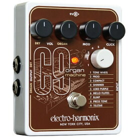 electro-harmonix｜エレクトロハーモニックス モデリング・マルチエフェクター C9 Organ Machine