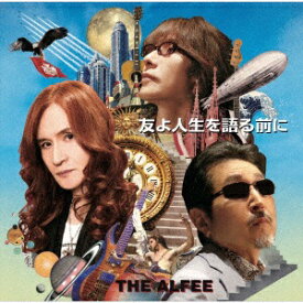 ユニバーサルミュージック｜UNIVERSAL MUSIC THE ALFEE/ 友よ人生を語る前に 初回限定盤C【CD】 【代金引換配送不可】