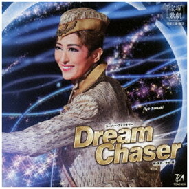 宝塚クリエイティブアーツ｜TAKARAZUKA Creative Arts 宝塚歌劇団/ 宝塚歌劇 月組公演・実況：スーパー・ファンタジー『Dream Chaser』【CD】 【代金引換配送不可】