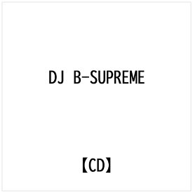 インディーズ DJ B-SUPREME： 2021 BEST HITS BEST【CD】 【代金引換配送不可】