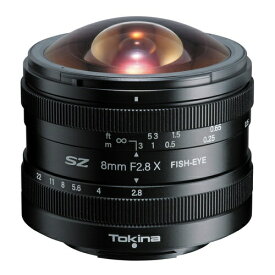 ケンコー・トキナー｜KenkoTokina Tokina SZ 8mm F2.8 FISH-EYE MF 富士フイルムXマウント [FUJIFILM X]