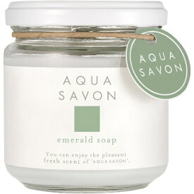 アクアシャボン｜AQUA SAVON フレグランスジェル エメラルドソープの香り 140g