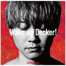 ランティス｜Lantis SCREEN mode/ 特撮ドラマ『ウルトラマンデッカー』オープニングテーマ：Wake up Decker！【CD】 【代金引換配送不可】