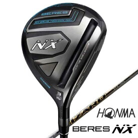 本間ゴルフ｜HONMA GOLF フェアウェイウッド BERES NX ★★★ (Triple Ster) 3W 15°《VIZARD PT40 カーボンシャフト》硬さ(Flex)：1Flex【返品交換不可】