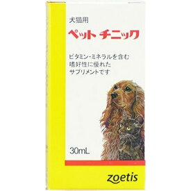 ゾエティス・ジャパン｜zoetis ペットチニック 犬猫用 30mL