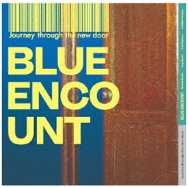 ソニーミュージックマーケティング｜Sony Music Marketing BLUE ENCOUNT/ Journey through the new door 完全生産限定盤【CD】 【代金引換配送不可】