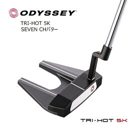 【エントリーで最大全額ポイント還元｜7/18迄】 オデッセイ｜ODYSSEY パター TRI-HOT 5K SEVEN CH トライ ホット 5K セブン CH 34インチ・クランクホーゼル
