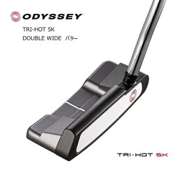 オデッセイ｜ODYSSEY パター TRI-HOT 5K DOUBLE WIDE DB トライホット 5K ダブルワイド DB 34インチ・ダブルベント