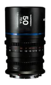 LAOWA｜ラオワ Nanomorph 50mm T2.4 1.5x Cine（Flare color： BL） フジ X【受注生産品】 NANO50MM-T2.4-BL-X [FUJIFILM X]【キャンセル不可】