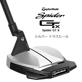 テーラーメイドゴルフ｜Taylor Made Golf パター スパイダー GTX シルバー トラスヒール [34インチ /メンズ /右利き用]