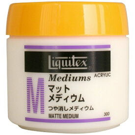 リキテックス｜Liquitex マットメディウム 300ml 16258030