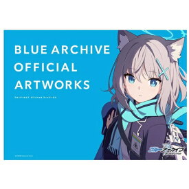 一迅社｜ICHIJINSHA ブルーアーカイブ オフィシャルアートワークス