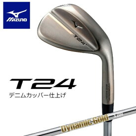 ミズノ｜mizuno ウエッジ T24 WEDGE 58°-12°　D-TYPE　デニムカッパー《Dynamic Gold HT スチールシャフト》硬さ(Flex)：S200