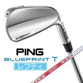 ピン｜PING レフティ アイアンセット ＃6〜9、PW BLUEPRINT T IRON 5本セット [NS PRO MODUS 3 TOUR 105 S /S /メンズ /左利き用]